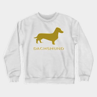 Shorthaired Dachshund silhouette with text golden color Crewneck Sweatshirt